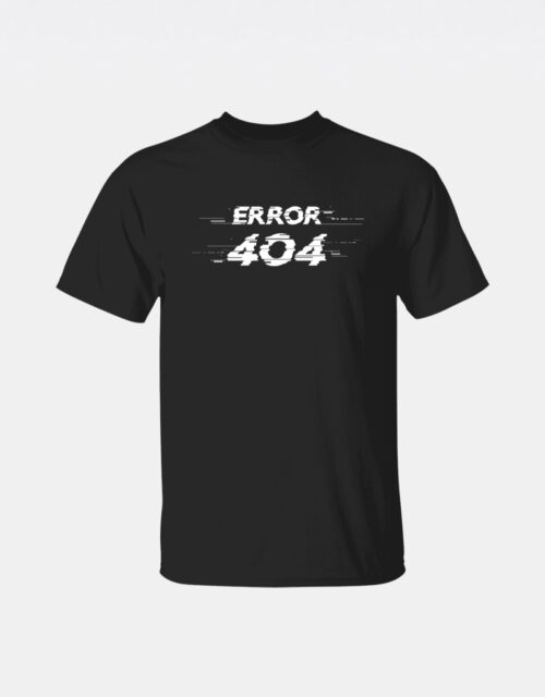 Error 404 T-Shirt